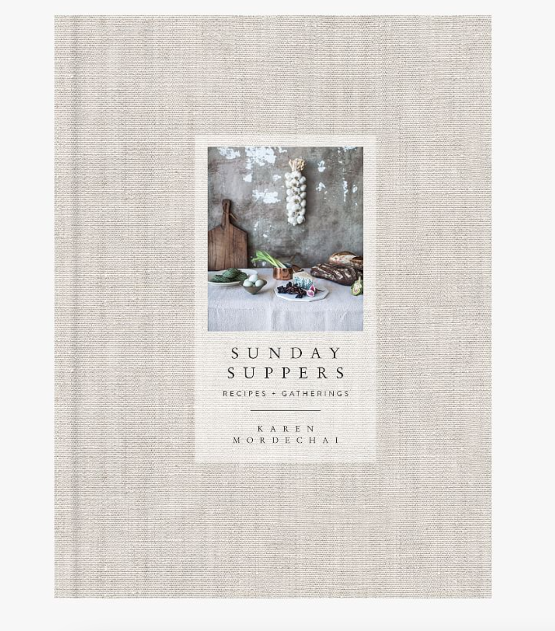 Sunday Suppers by Karen Mordechai