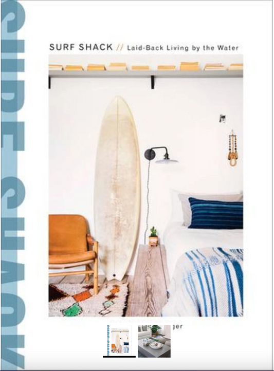 Surf Shack Laid Back Living by the water book